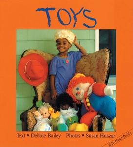 Toys di Debbie Bailey edito da Annick Press