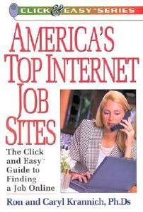 America's Top Internet Job Sites di Ronald L. Krannich edito da Impact Publications