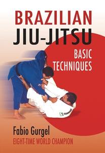 Brazilian Jiu-jitsu di Fabio Gurgel edito da North Atlantic Books,U.S.
