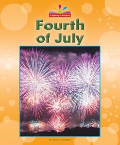 Fourth of July di Mary Lindeen edito da NORWOOD HOUSE PR