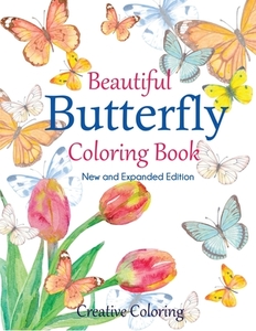 Beautiful Butterfly Coloring Book di Creative Coloring edito da Creative Coloring