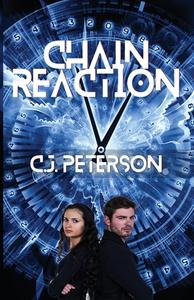 Chain Reaction di C. J. Peterson edito da Texas Sisters Press, LLC