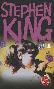 Charlie di Stephen King edito da Albin Michel