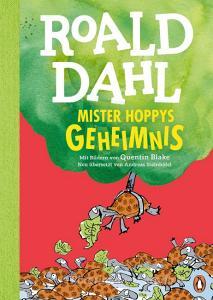 Mister Hoppys Geheimnis di Roald Dahl edito da Penguin junior