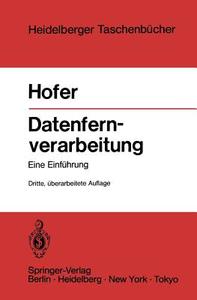 Datenfernverarbeitung di H. Hofer edito da Springer-verlag Berlin And Heidelberg Gmbh & Co. Kg