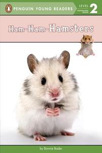 Ham-Ham-Hamsters di Bonnie Bader edito da GROSSET DUNLAP