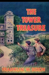 The Tower Treasure di Franklin W. Dixon edito da DIGIREADS.COM