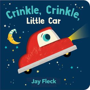Crinkle, Crinkle, Little Car di Laurel Snyder edito da CHRONICLE BOOKS