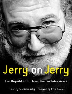 Jerry On Jerry di Dennis Mcnally edito da Little, Brown & Company