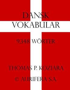 Dansk Vokabular di Thomas P. Koziara edito da Createspace