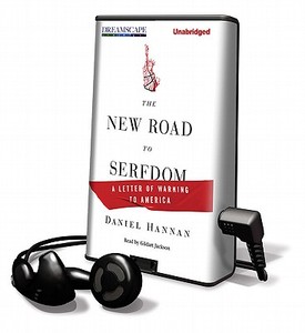 The New Road to Serfdom di Daniel Hannan edito da Dreamscape Media
