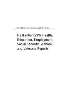 Hehs-96-159w Health, Education, Employment, Social Security, Welfare, and Veterans Reports di United States General Acco Office (Gao) edito da Createspace Independent Publishing Platform