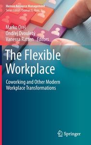 The Flexible Workplace edito da Springer International Publishing