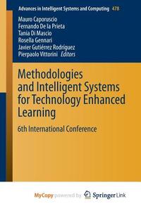 Methodologies And Intelligent Systems For Technology Enhanced Learning edito da Springer Nature B.V.