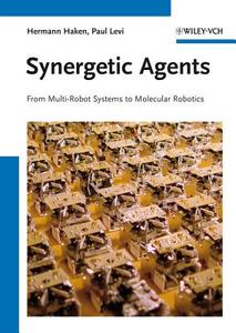 Synergetic Agents di Hermann Haken, Paul Levi edito da Wiley VCH Verlag GmbH