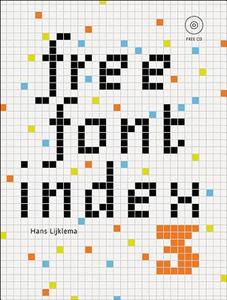 Lijklema, H: Free Font Index 3 di Hans Lijklema edito da Pepin Press B.V.