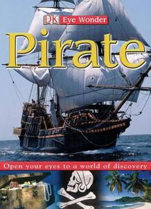 Pirate di Deborah Lock, DK Publishing edito da DK Publishing (Dorling Kindersley)