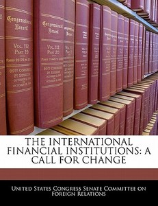 The International Financial Institutions edito da Bibliogov