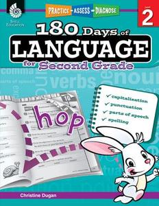 180 Days of Language for Second Grade di Christine Dugan edito da Shell Educational Publishing