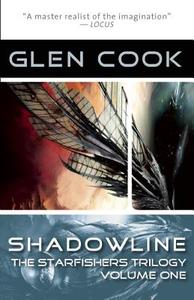 Shadowline: The Starfishers Trilogy: Volume One di Glen Cook edito da NIGHT SHADE BOOKS