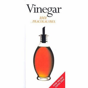 Vinegar - 1001 Practical Uses di Margaret Briggs edito da Abbeydale Press