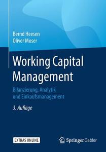 Working Capital Management di Bernd Heesen, Oliver Moser edito da Gabler, Betriebswirt.-Vlg