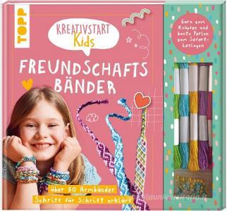 Kreativstart Kids Freundschaftsbänder. Anleitungsbuch und Material di Frechverlag edito da Frech Verlag GmbH