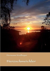 Herzschmeichler di Hermann Krallinger edito da Books on Demand