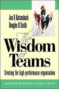 Wisdom of Teams (European version) - Creating the High Performance Organisation di Jon R. Katzenbach edito da McGraw-Hill Education - Europe