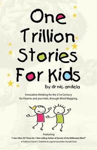 One Trillion Stories for Kids di Nic Andela edito da Infinity Publishing