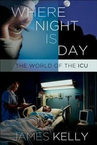 Where Night Is Day di James Kelly edito da Cornell University Press