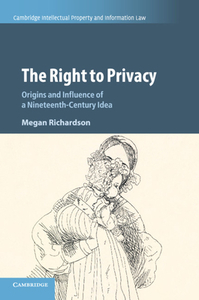 The Right To Privacy di Megan Richardson edito da Cambridge University Press