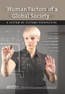 Human Factors of a Global Society di Tadeusz Marek edito da Taylor & Francis Ltd