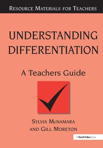 Understanding Differentiation di Sylvia McNamara, Gill Moreton edito da Taylor & Francis Ltd