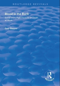 Blood In The Bank di Gary Slapper edito da Taylor & Francis Ltd