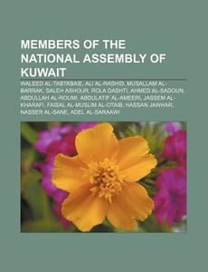 Members of the National Assembly of Kuwait di Source Wikipedia edito da Books LLC, Reference Series