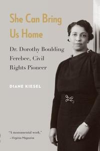 She Can Bring Us Home di Diane Kiesel edito da University of Nebraska Press