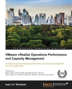 Vmware Vrealize Operations Performance and Capacity Management di Iwan Rahabok edito da PACKT PUB