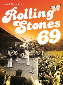 Rolling Stones 69 di Patrick Humphries edito da Omnibus Press