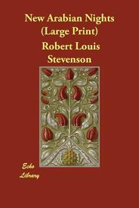 New Arabian Nights di Robert Louis Stevenson edito da PAPERBACKSHOPS.CO