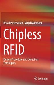 Chipless RFID di Reza Rezaiesarlak, Majid Manteghi edito da Springer-Verlag GmbH