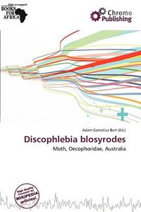 Discophlebia Blosyrodes edito da Chromo Publishing