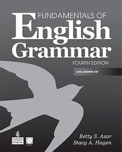 Fundamentals of English Grammar [With Audio CDs and Answer Key] di Betty Schrampfer Azar, Stacy A. Hagen edito da Pearson Education ESL