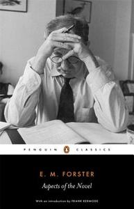 Aspects of the Novel di E. M. Forster, Oliver Stallybrass edito da Penguin Books Ltd