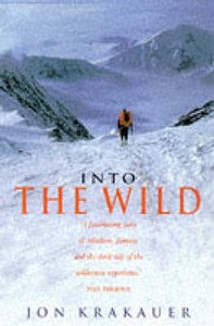 Into The Wild di Jon Krakauer edito da Pan Macmillan