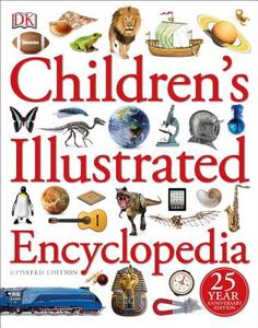 Children's Illustrated Encyclopedia di Dk edito da DK PUB