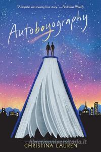 Autoboyography di Christina Lauren edito da Simon + Schuster UK