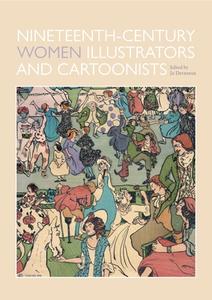 Nineteenth-Century Women Illustrators and Cartoonists edito da MANCHESTER UNIV PR