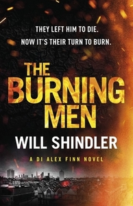 The Burning Men di Will Shindler edito da Hodder & Stoughton