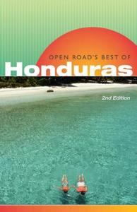 Open Road's Best of Honduras, 2nd Edition di Charlie Morris edito da Open Road Publishing